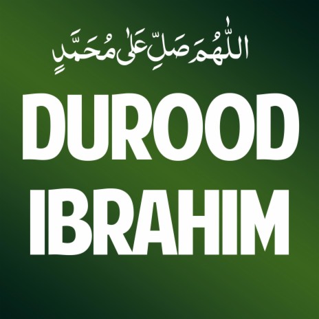 Durood Ibrahim Salawat Allahumma Salle