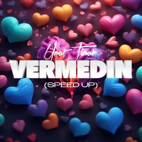 Vermedin (Speed Up) | Boomplay Music