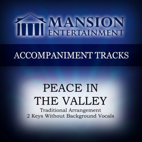 Peace in the Valley (High Key C without BGVs) | Boomplay Music