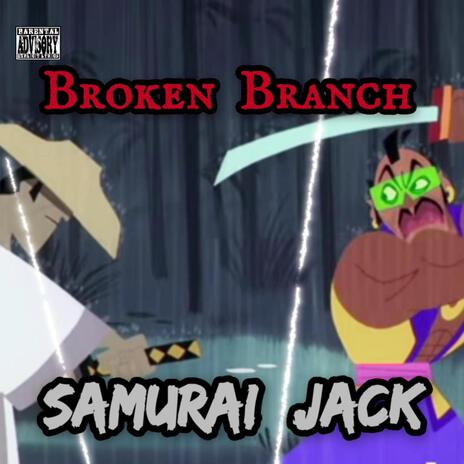 Samurai Jack | Boomplay Music