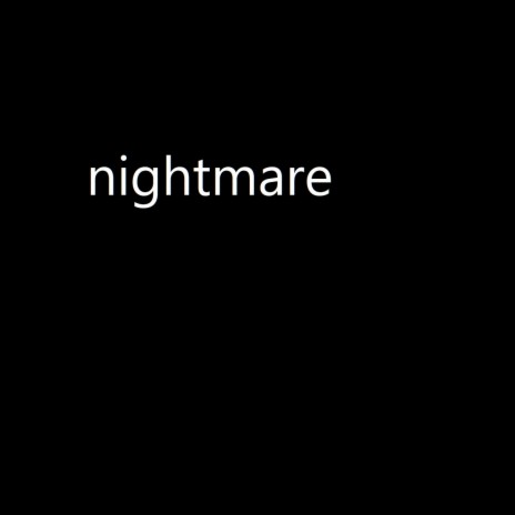 Nigthmare