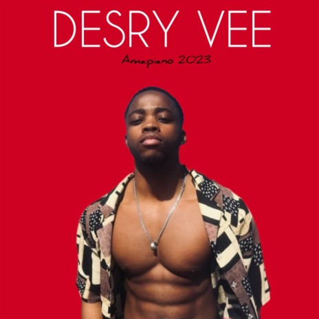 DESRY VEE - Amapiano 2023 (Live) | Boomplay Music