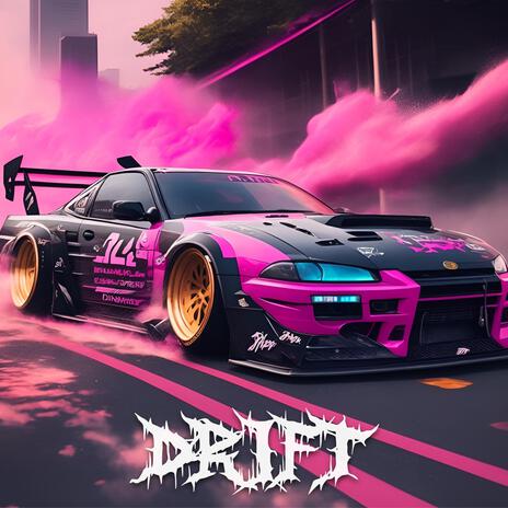 DRIFT | Boomplay Music