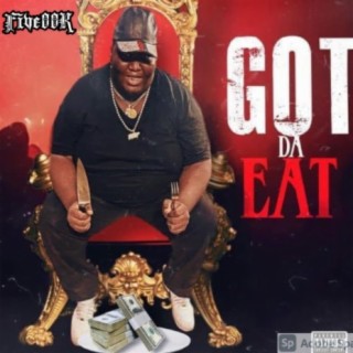 Got Da Eat