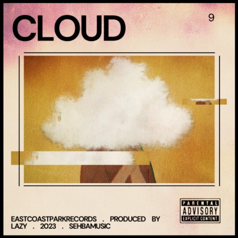 Cloud 9 | Boomplay Music