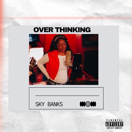 Overthinking | Boomplay Music