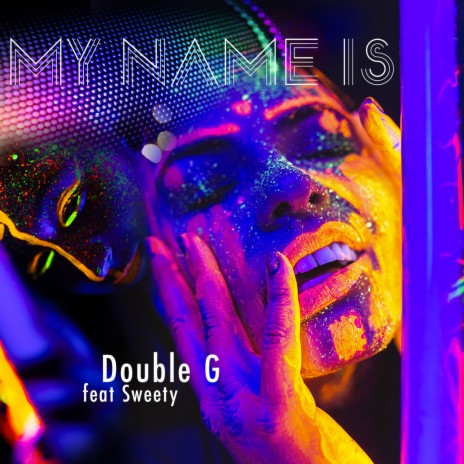 My Name Is ft. Sweety | Boomplay Music