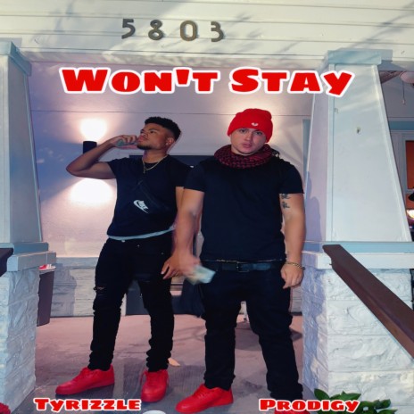 Won't Stay ft. Prodigy | Boomplay Music