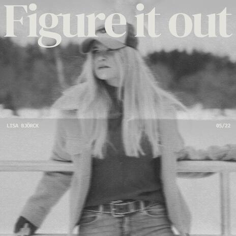 Figure it out | Boomplay Music