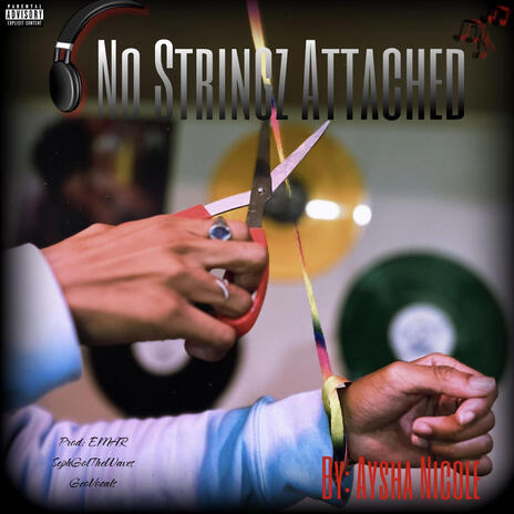 No Stringz Attatched | Boomplay Music