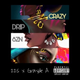 Crazy Drip SZN