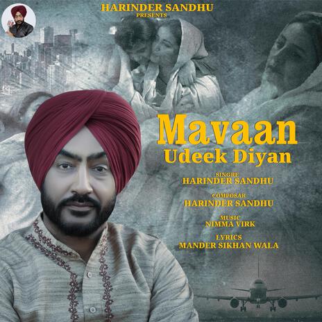 Mavaan Udeek Diyan | Boomplay Music