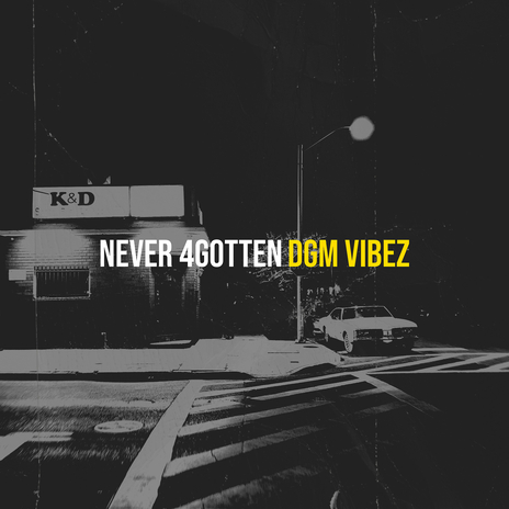 Never 4gotten | Boomplay Music