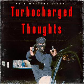 Turbocharged Thoughts (Abir2.0)