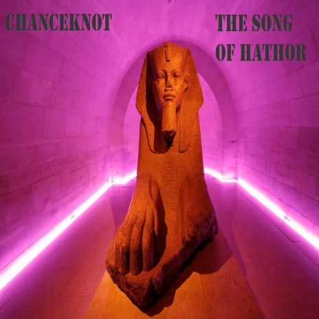 The Song Of Hathor | Boomplay Music