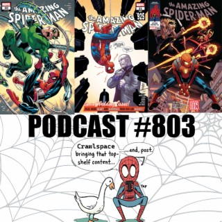 Podcast #803 Amazing Spider-Man #924-926