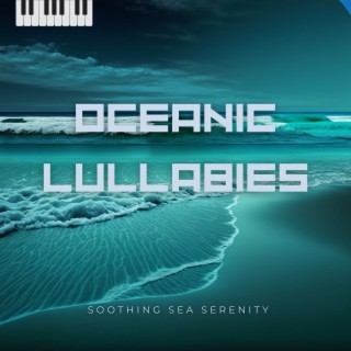Oceanic Lullabies