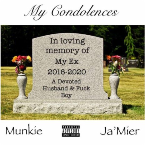 My Condolences ft. Jamier | Boomplay Music
