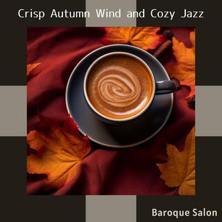 Crisp Autumn Wind and Cozy Jazz