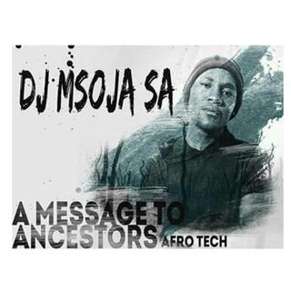 Message to Ancestors (Afro Tech)