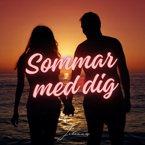 Sommar med dig | Boomplay Music