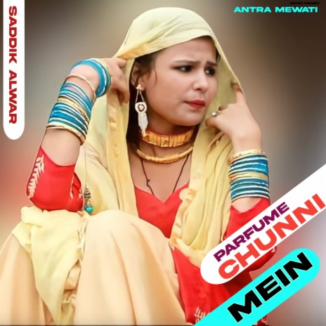 Parfume Chunni Mein | Boomplay Music