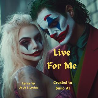 Live For Me (Live) lyrics | Boomplay Music