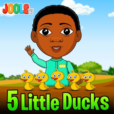 5 Little Ducks | Boomplay Music
