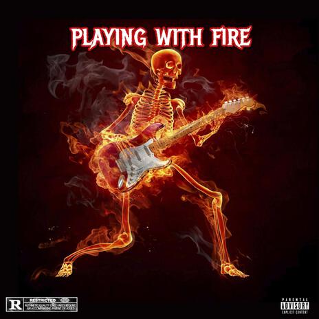 playing with fire ft. Sufferryanyt | Boomplay Music