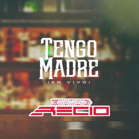 Tengo Madre | Boomplay Music