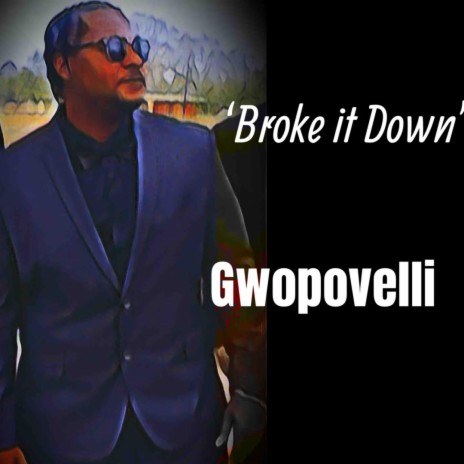 Broke it Down | Boomplay Music