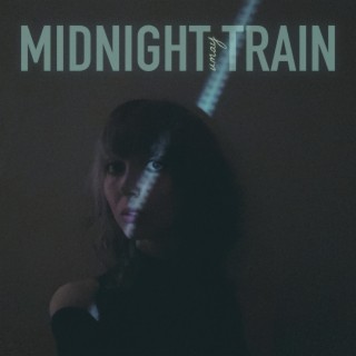 Midnight Train lyrics | Boomplay Music