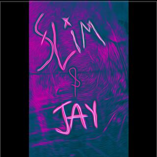 Slim & Jay (Get Right)