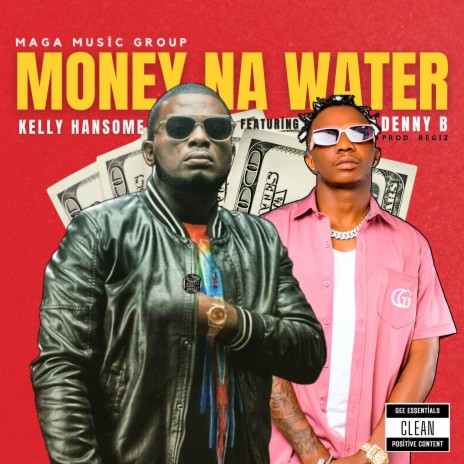 Money Na Water ft. Denny B | Boomplay Music