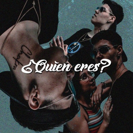 ¿Quien Eres? | Boomplay Music