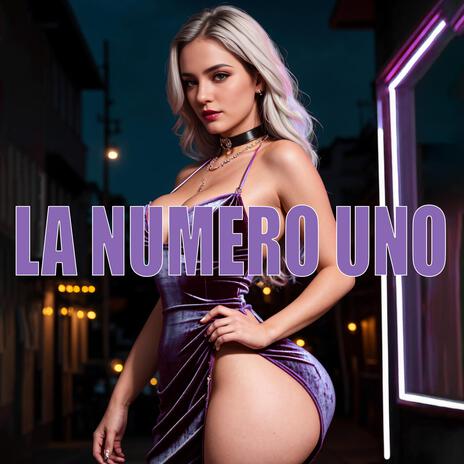 La Numero Uno ft. El Noch & Gary Rebel | Boomplay Music