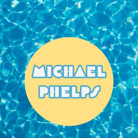 Michael Phelps | Boomplay Music