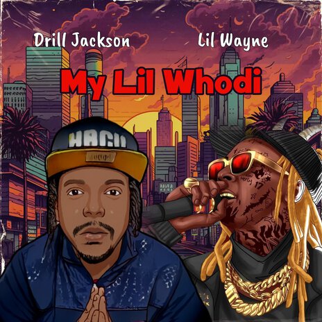 My Lil Whodi ft. lil wayne | Boomplay Music