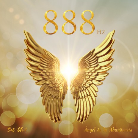 888 Hz • Ángel de la Abundancia