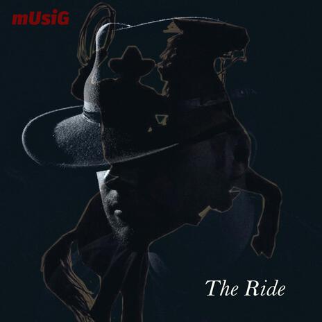 The Ride | Boomplay Music