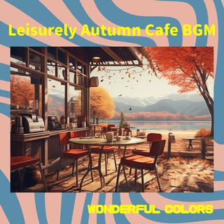 Leisurely Autumn Cafe Bgm