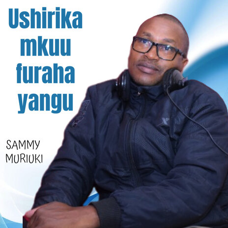 Ushirika Mkuu Furaha Yangu | Boomplay Music