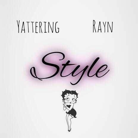 Style ft. Rayn | Boomplay Music