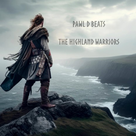 The Highland Warriors | Boomplay Music