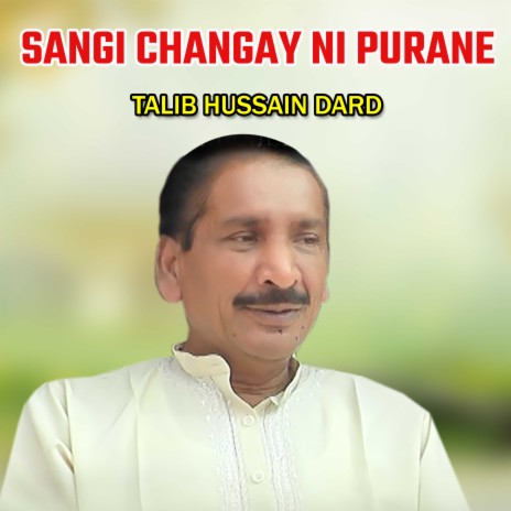 Sangi Changay Ni Purane | Boomplay Music