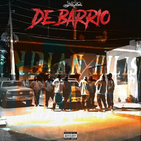 De Barrio | Boomplay Music