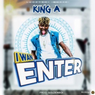 King A I Want Enter Liberia Music
