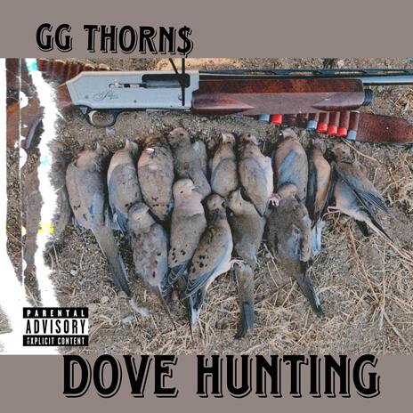 Dove Huntin | Boomplay Music