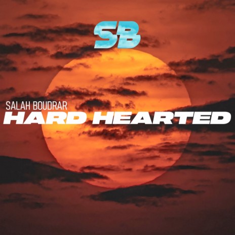 Hard Hearted | Boomplay Music