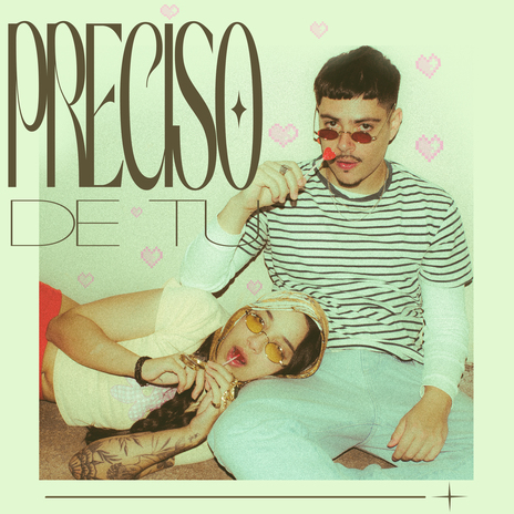 PRECISO DE TU ft. sorte | Boomplay Music